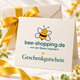 Geschenkgutschein Bee-Shopping